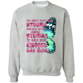 Strong by Choice Unisex Crewneck Pullover Sweatshirt