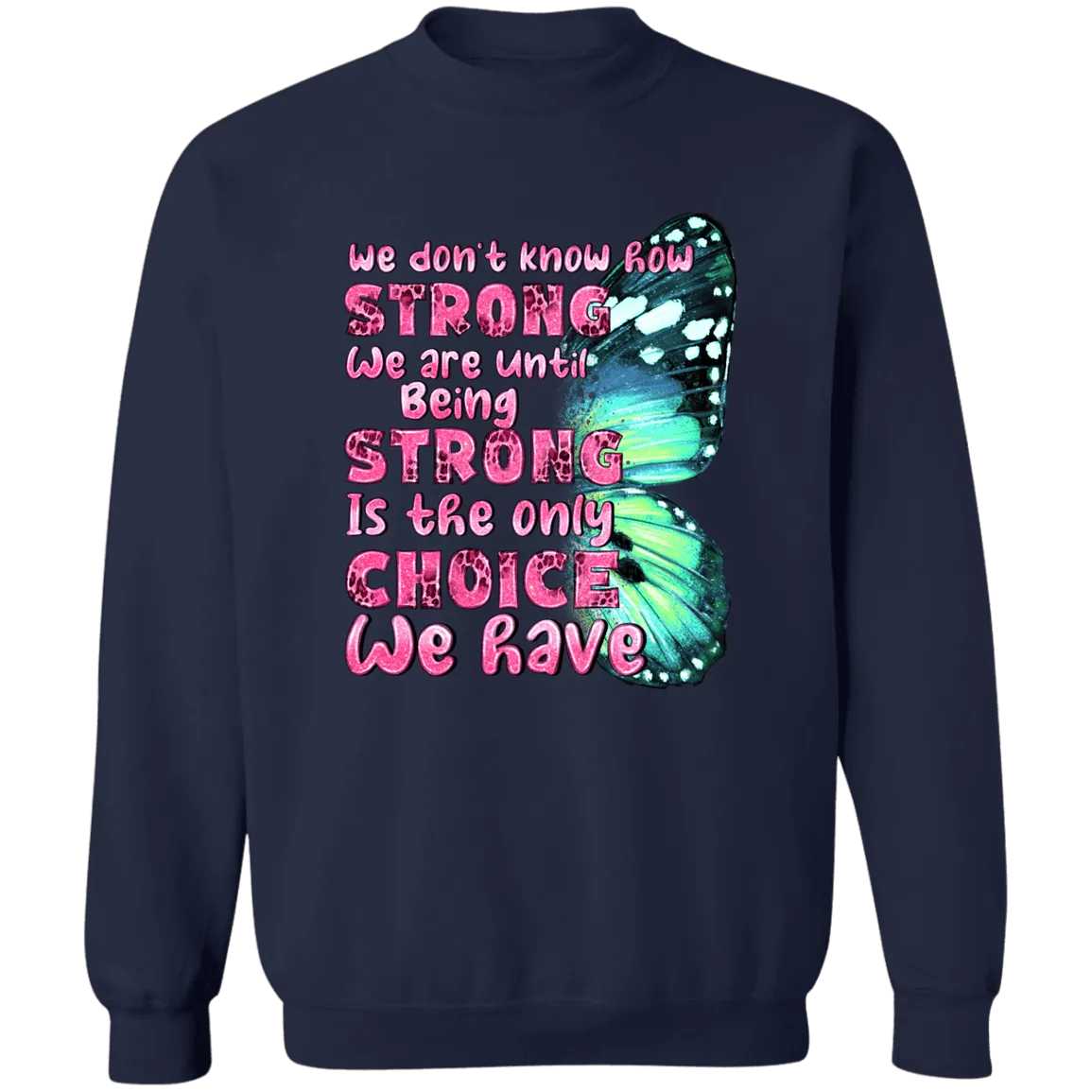Strong by Choice Unisex Crewneck Pullover Sweatshirt