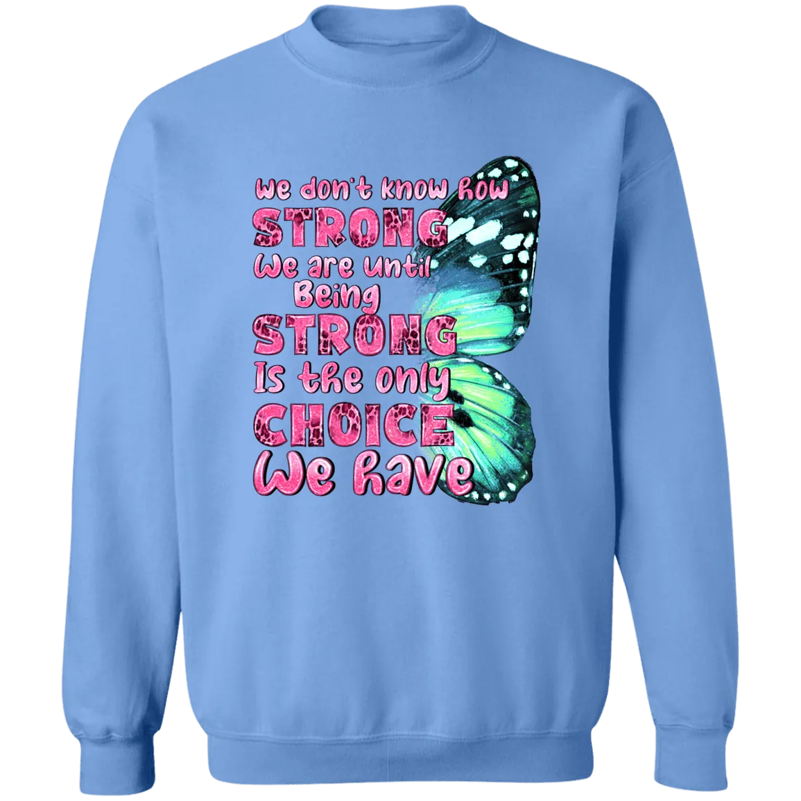 Strong by Choice Unisex Crewneck Pullover Sweatshirt