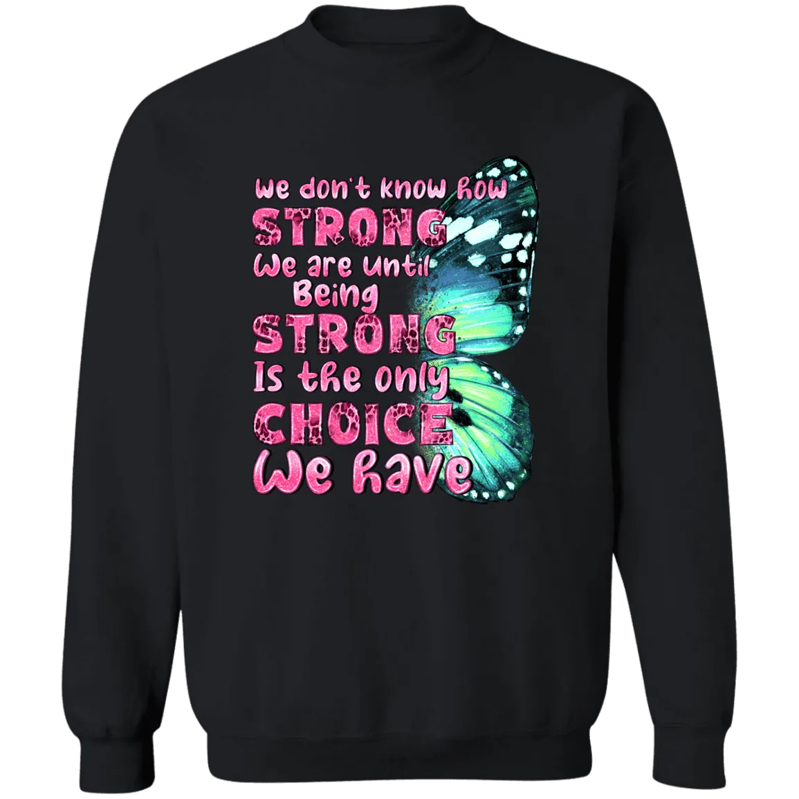 Strong by Choice Unisex Crewneck Pullover Sweatshirt